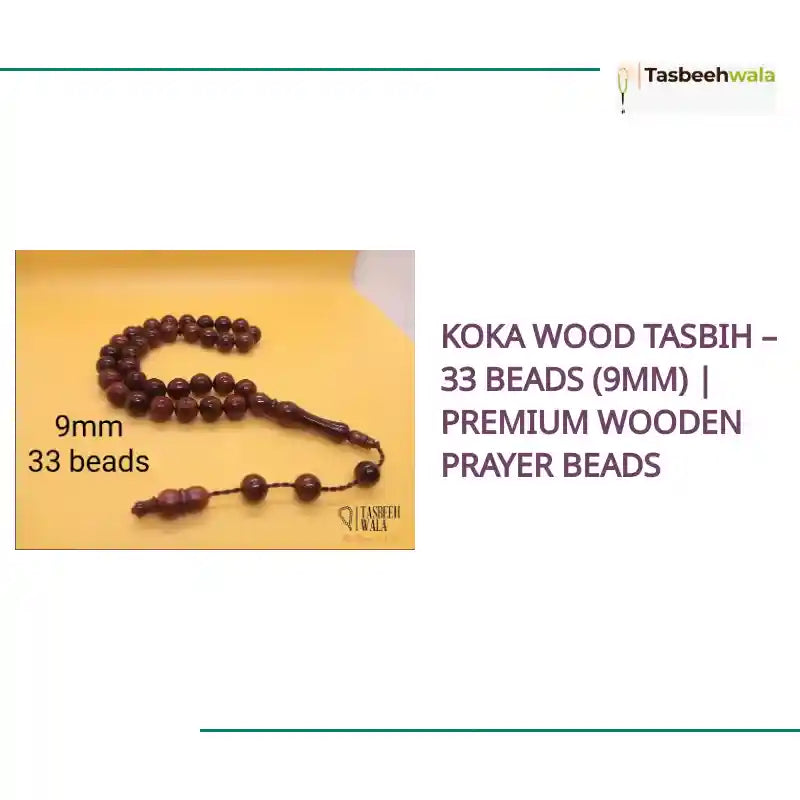 Koka Wood Tasbih &ndash; 33 Beads (9mm) | Premium Wooden Prayer Beads by@Outfy